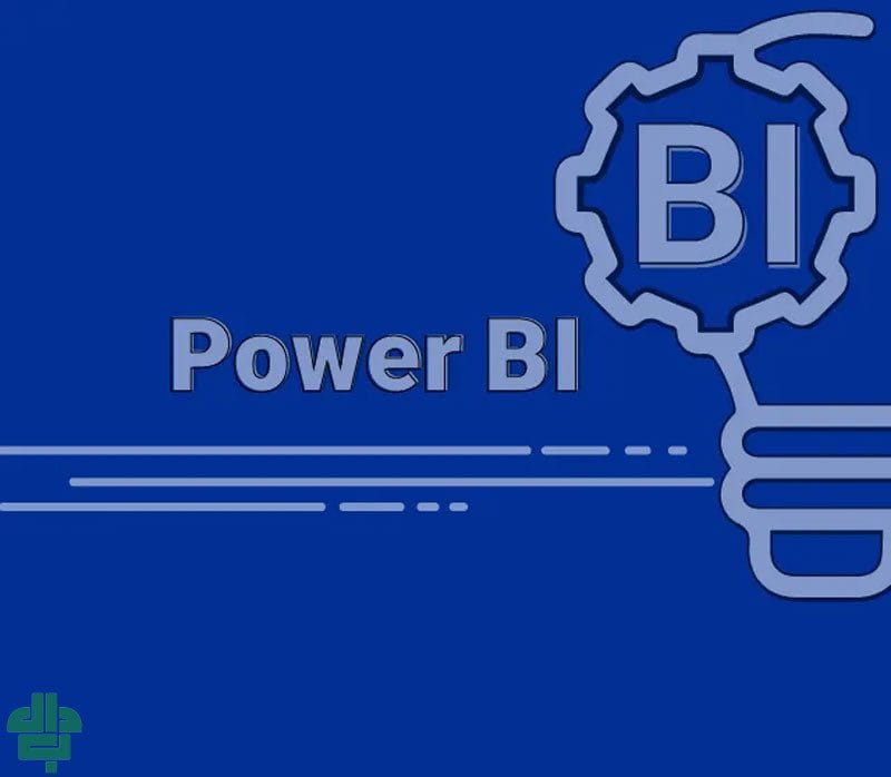 بررسی کامل اجزای Power BI و کاربردهای آن‌ها